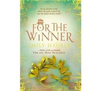 For The Winner Emily Hauser, (Auteur)
