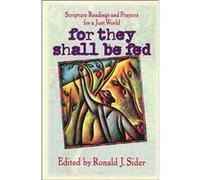 For They Shall Be Fed