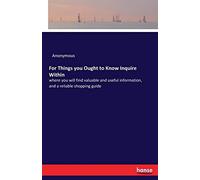 For Things You Ought To Know Inquire Within