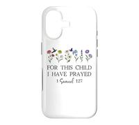 for This Child I Have Prayed Mom Praying Mama 1 Samuel 1:27 Coque pour iPhone 17