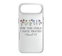 for This Child I Have Prayed Mom Praying Mama 1 Samuel 1:27 Coque pour iPhone Air
