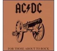 For Those About To Rock