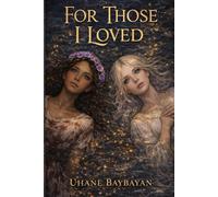 For Those I Loved