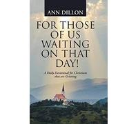 For Those Of Us Waiting On That Day!