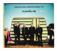 Sebastien Texier & Chris – For Travellers Only