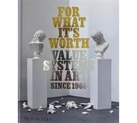 For what it’s worth Thomas Feulmer (Auteur), Lisa Le Feuvre (Auteur)