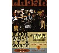 For What It's Worth John Einarson, Richie Furay (Auteur)