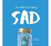 For When I'm Feeling Sad