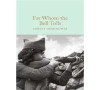 For whom the bell tolls Ernest Hemingway (Auteur)