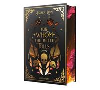 For Whom the Belle Tolls: Roman - Der höllische 'New York Times'-Bestseller endlich auf Deutsch!