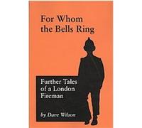 For Whom the Bells Ring Dave Wilson (Auteur)