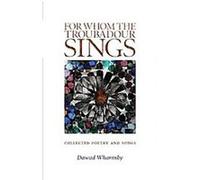 For Whom the Troubadour Sings Dawud Wharnsby (Auteur)