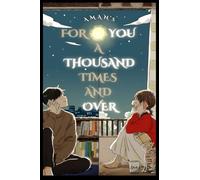 For You A Thousand Times And Over
