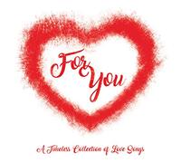 for You: A Timeless Collection of Love Songs/Various [Import]