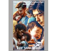 For you Dad! Coloring book with quotes from famous people about fatherhood: best gift for father