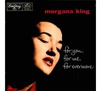 For You, For Me, For Evermore by Morgana King (1992-11-17)