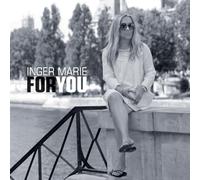 For You / Inger Marie Gundersen