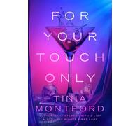 For Your Touch Only - Tinia Montford - 735 Emerald Press LLC - ebook (ePub) - Livre