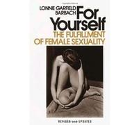 For Yourself Lonnie Garfield Barbach (Auteur)