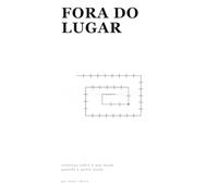 Fora do lugar: crônicas sobre o que muda quando a gente muda