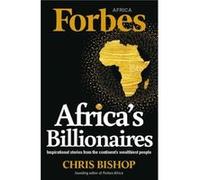 Forbes African Billionaires by Chris Bishop Bishop Chris (Auteur)