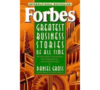 Forbes Greatest Business Stories Of All Time
