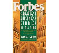 Forbes Greatest Business Stories of All Time