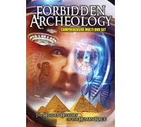 Forbidden Archaeology: The Hidden History Of The Human Race