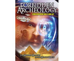 Forbidden Archaeology: The Hidden History Of The Human Race