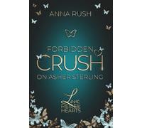 Forbidden Crush on Asher Sterling: Du darfst mich nicht so ansehen, Boss
