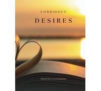 Forbidden Desires - A Passionate Love Affair