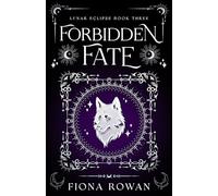 Forbidden Fate: A taboo, patient x therapist shifter romance