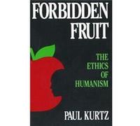 Forbidden Fruit by Paul Kurtz Paul W. Kurtz (Auteur)