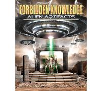 FORBIDDEN KNOWLEDGE: ALIEN artefacts