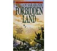 Forbidden Land William Sarabande (Auteur)