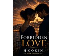 FORBIDDEN LOVE: "Are you ready to dive into the depths of a passion that words cannot describe? The story of a hidden love and the battle fought with courage."