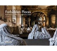 Forbidden places - Explorations insolites d'un patrimoine oublié volume 3 (03)