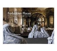 Forbidden Places Exploring Our Abandoned Heritage - Tome 3 Margaine, David (Auteur)