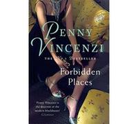 Forbidden Places: A rich, engrossing novel of women, war and survival