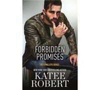 Forbidden Promises B Katee Robert, (Auteur)