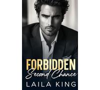 Forbidden Second Chance: An Enemies to Lovers Best Friend's Brother Romance