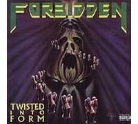 Forbidden - Twisted Into Form [Import]