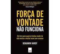 Força de Vontade não Funciona