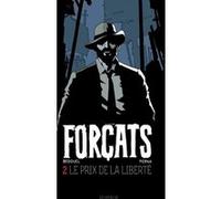Forçats tome 2 : Le Prix de la liberté Fabien Bedouel (Auteur), Patrice Perna (Auteur)