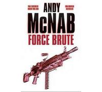 Force brute - Andy McNab - Nimrod - broché - Roman