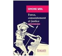 Force, Consentement Et Justice