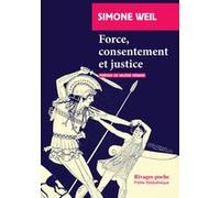 Force, consentement et justice