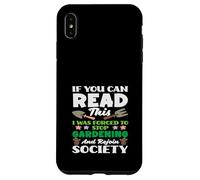 Forcé d'arrêter de jardiner Gardening Society Plant Lover Gardener Coque pour iPhone XS Max