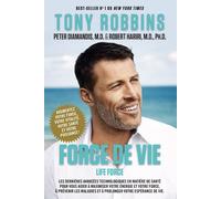Force de vie - Tony Robbins - Un Monde Different - broché - Guide