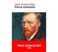 Force ennemie: Prix Goncourt 1903